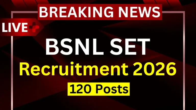 BSNL Senior Executive Trainee SET Recruitment 2026 {120 Post} Apply Online