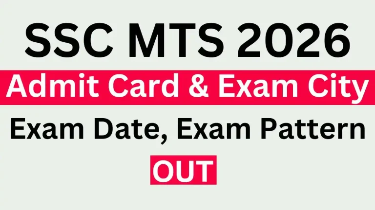 SSC MTS Admit Card 2026 Link, Exam City, Exam Date, Hall Ticket Download