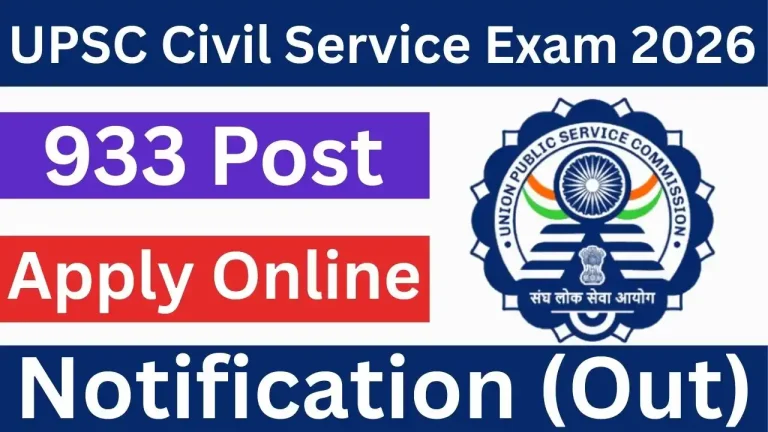 UPSC Civil Service Exam 2026 Online Form [933 Post] Apply